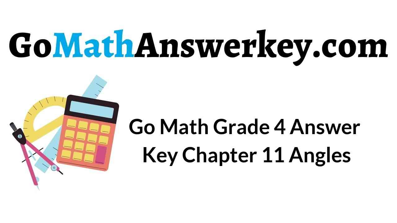 go-math-grade-4-answer-key-chapter-11-angles