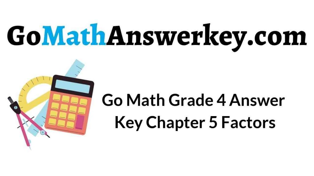 go math grade 4 lesson 5.1 homework answer key