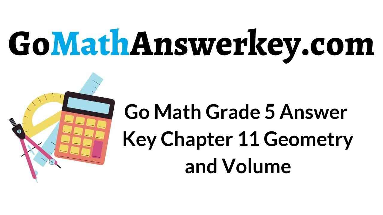go-math-grade-5-answer-key-chapter-11-geometry-and-volume