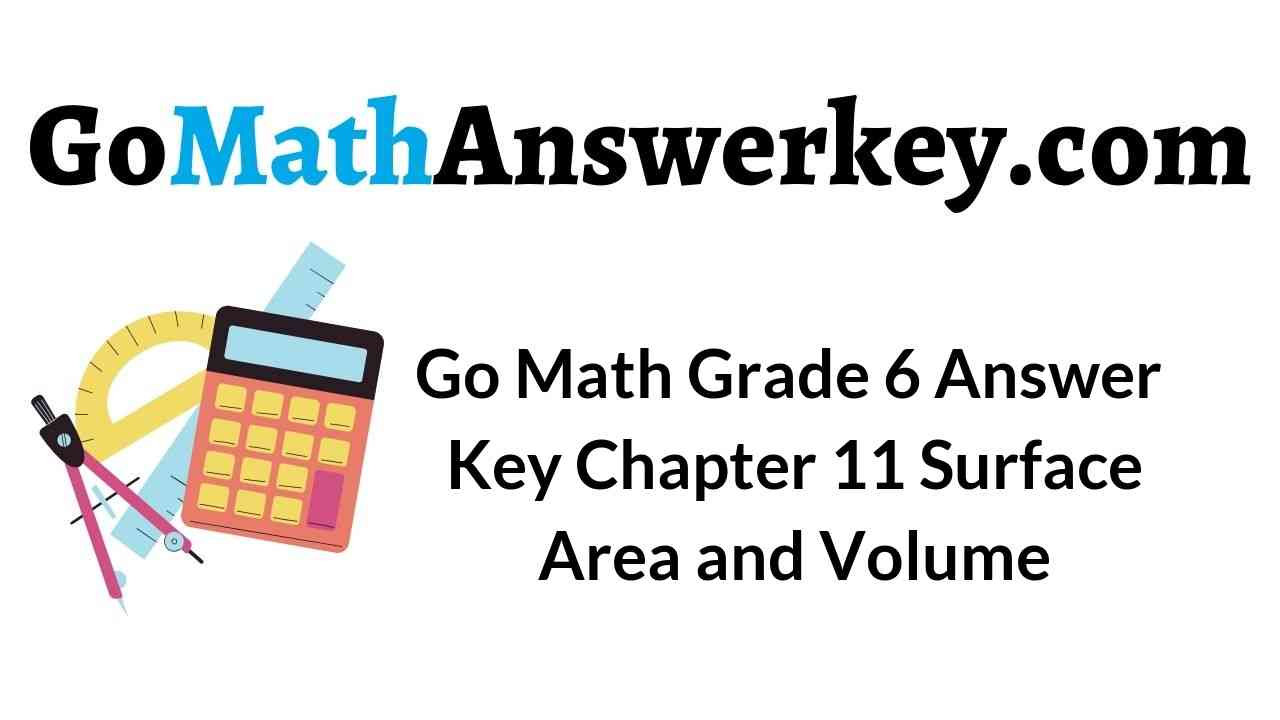 go-math-grade-6-answer-key-chapter-11-surface-area-and-volume