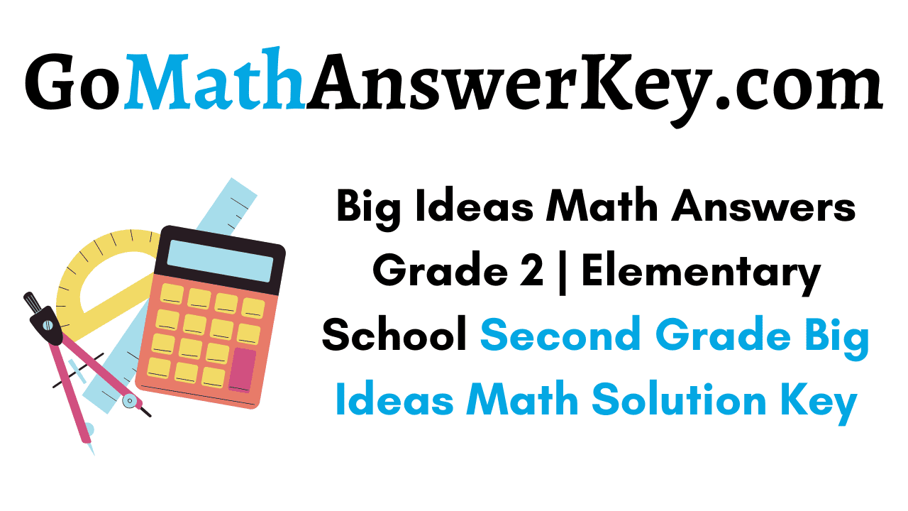Big Ideas Math Answers Grade 2