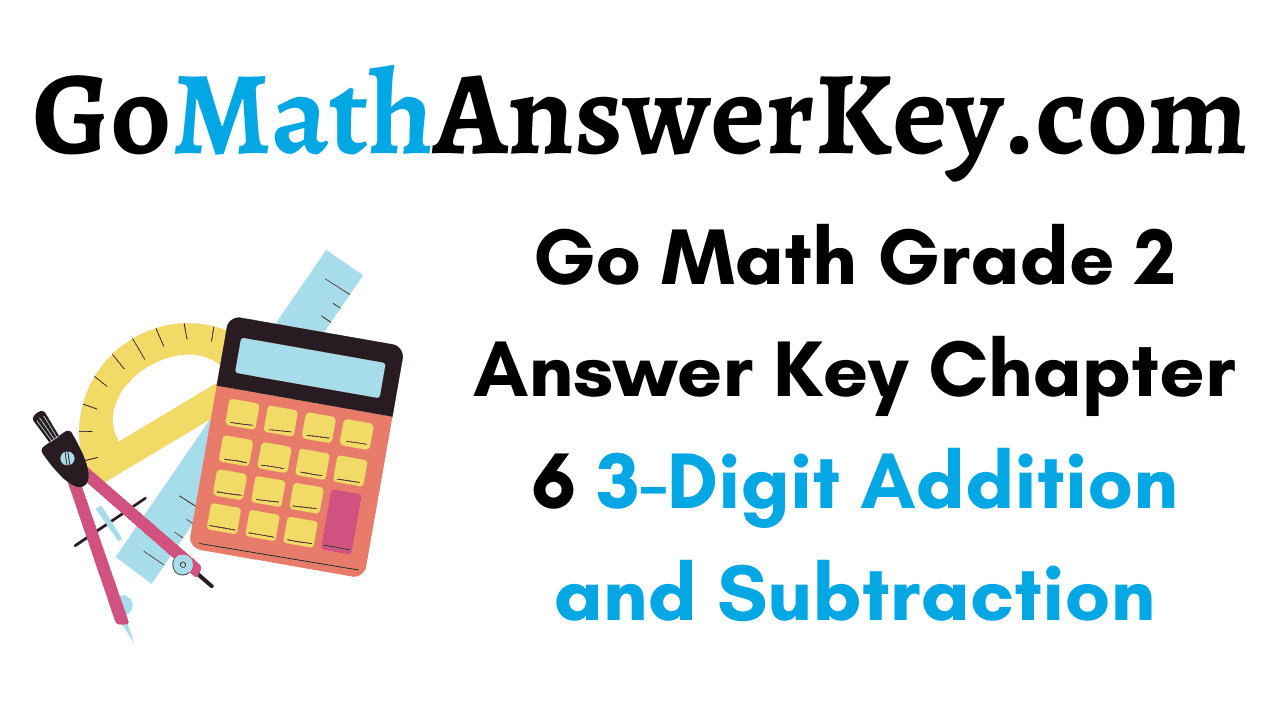 Go Math Grade 2 Answer Key Chapter 6