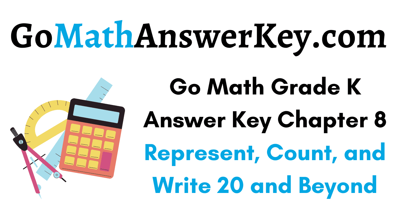 Go Math Grade K Answer Key Chapter 8
