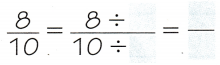 Texas Go Math Grade 4 Lesson 3.3 Simplest Form 5