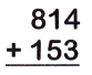 McGraw Hill Math Grade 3 Chapter 3 Lesson 4 Answer Key Adding Three-Digit Numbers 4