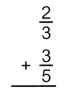 McGraw Hill Math Grade 5 Chapter 6 Lesson 5 Answer Key Adding Fractions with Unlike Denominators 22