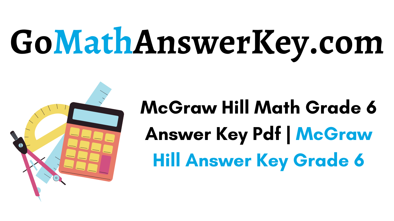 McGraw Hill Math Grade 6 Answer Key Pdf