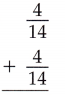 McGraw Hill Math Grade 6 Chapter 6 Lesson 6.3 Answer Key Adding Fractions with Like Denominators 9
